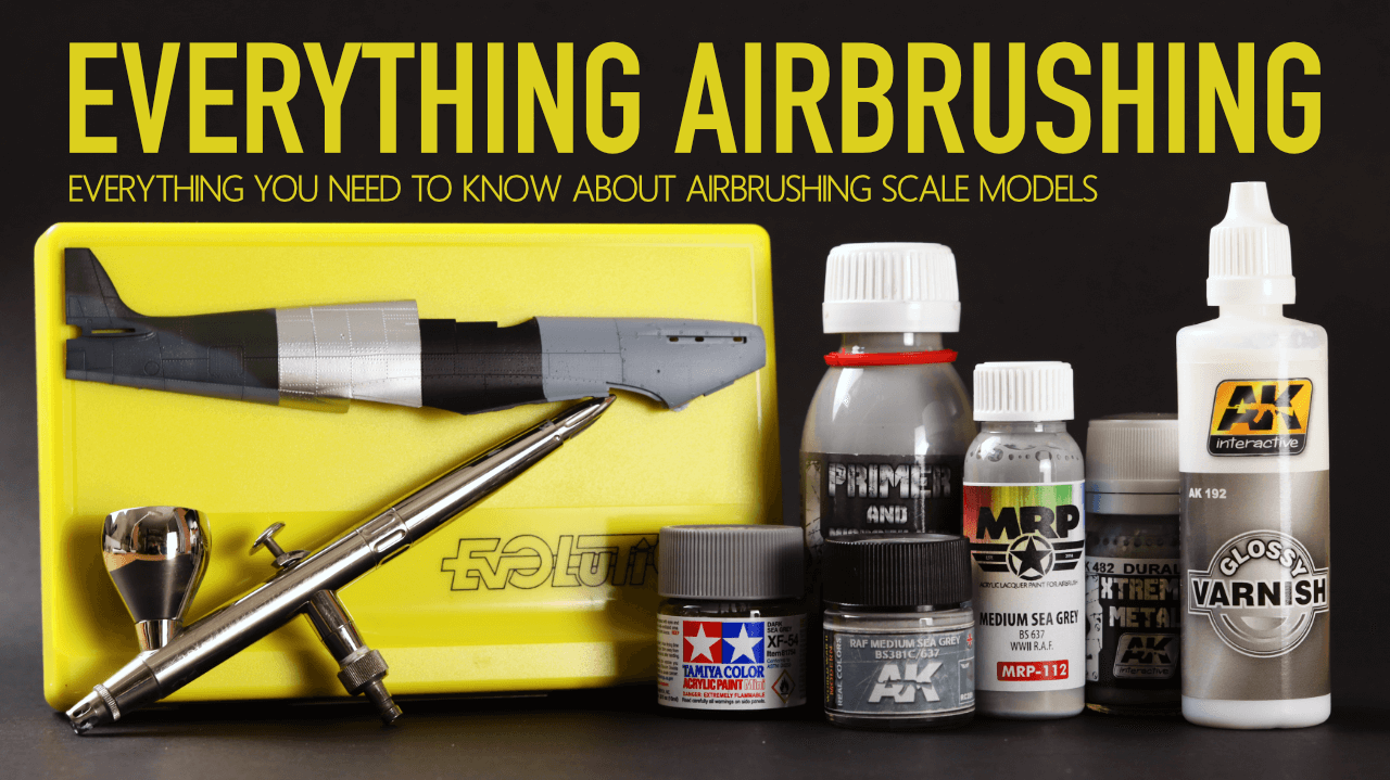 Everything you need to know about airbrushing scale models - tools and paints